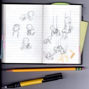 "Not Yet, Baby" sketch book