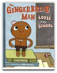 Laura Murray’s The Gingerbread Man Loose in the School